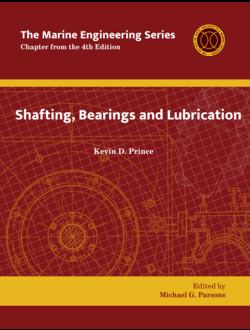 Marine Engineering Series: Shafting, Bearings and Lubrication